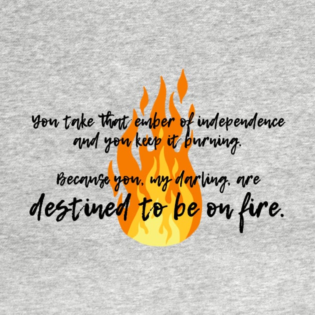 Destined to be on fire - Schitt's Creek by peggieprints